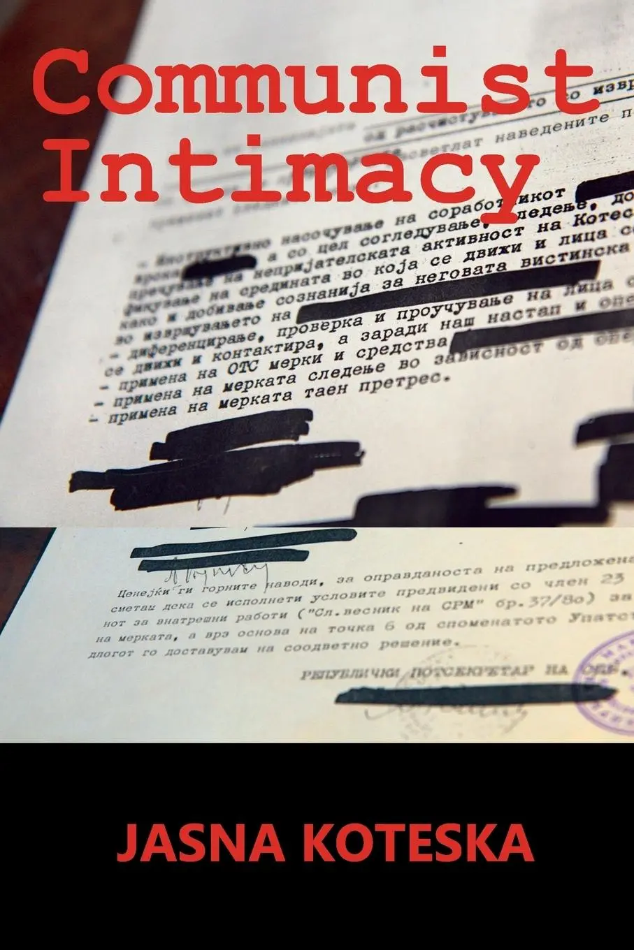 Cover: 9780989916974 | Communist Intimacy | Jasna Koteska | Taschenbuch | Englisch | 2014