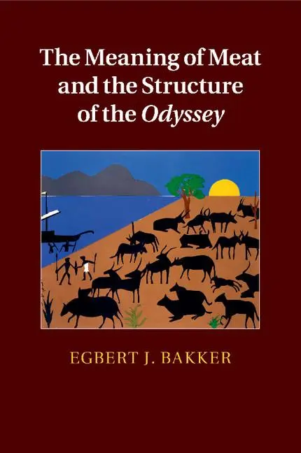Cover: 9781316506974 | The Meaning of Meat and the Structure of the Odyssey | Bakker | Buch