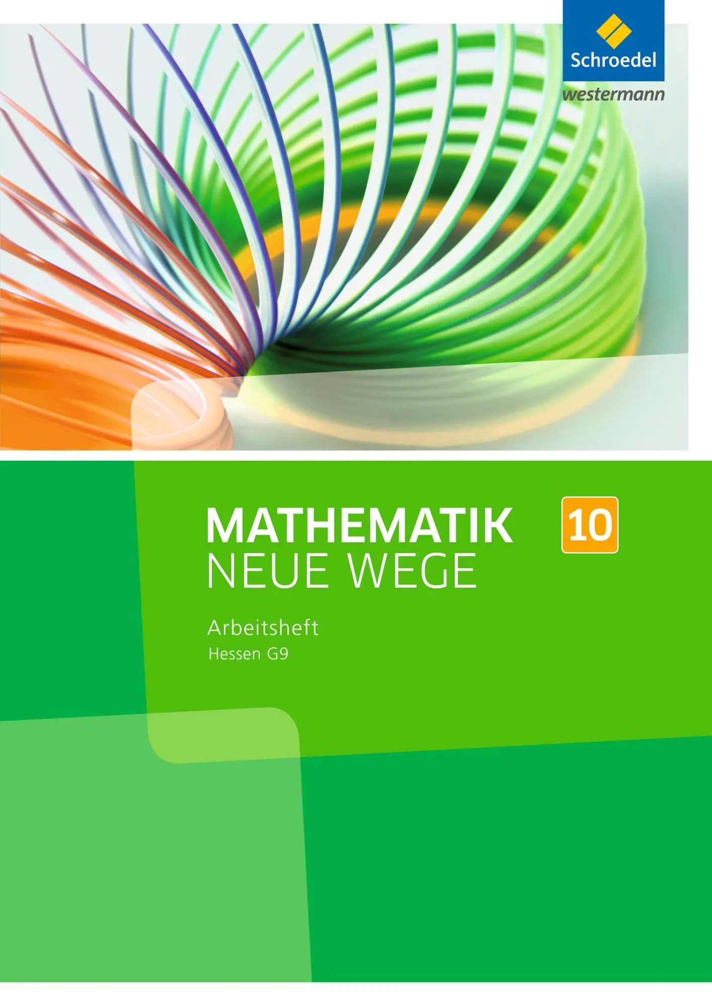 Cover: 9783507856974 | Mathematik Neue Wege 10. Arbeitsheft. Sekundarstufe 1. G9. Hessen