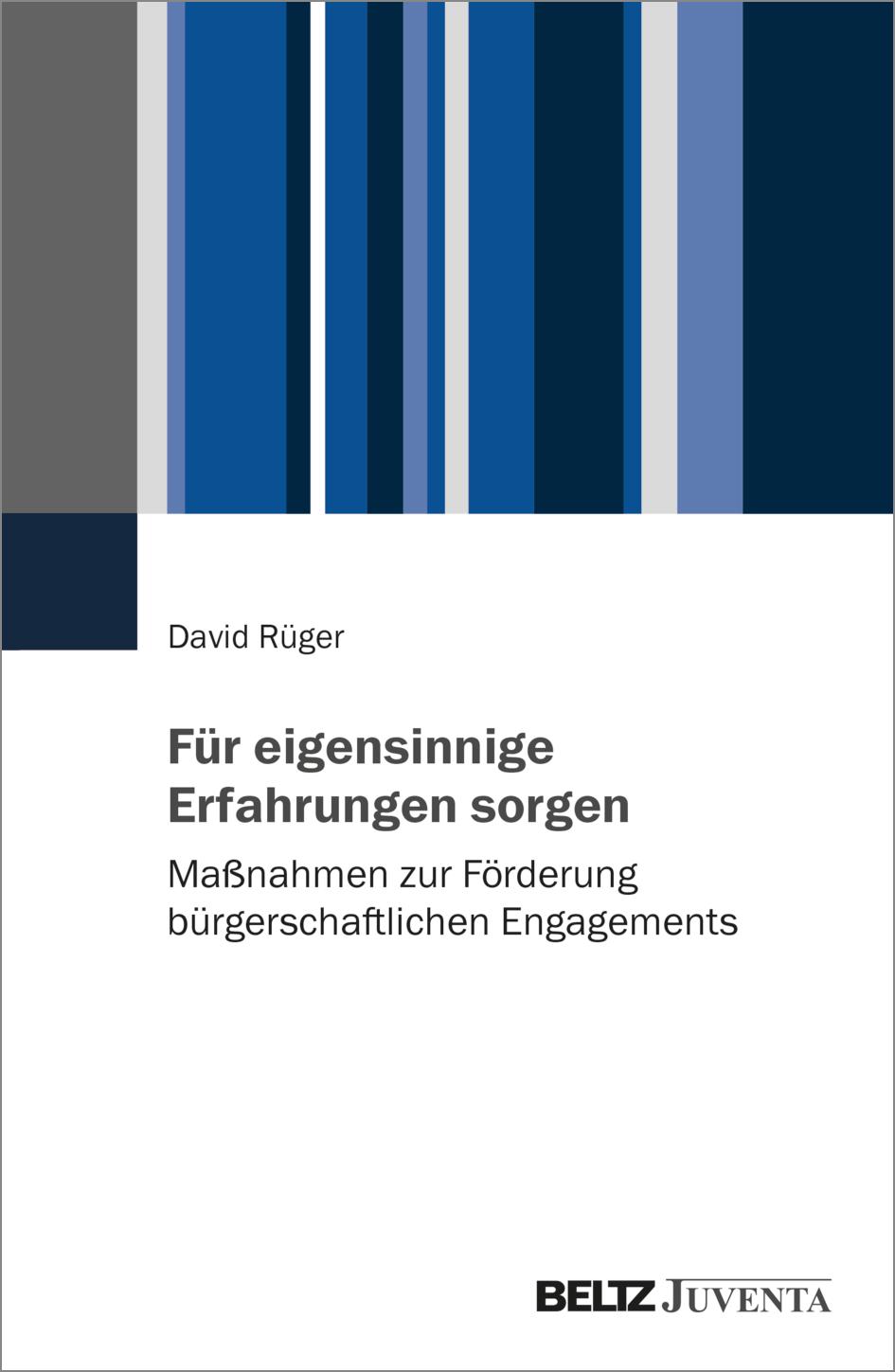 Cover: 9783779976974 | Für eigensinnige Erfahrungen sorgen | David Rüger | Taschenbuch | 2023