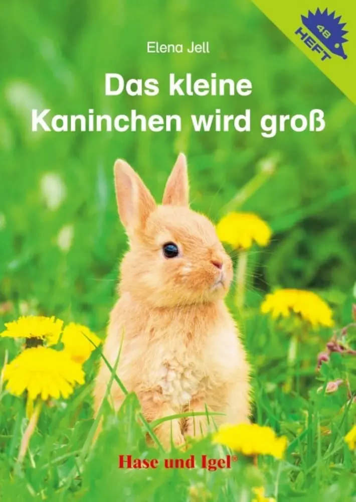 Cover: 9783867606974 | Das kleine Kaninchen wird groß / Igelheft 48 | Elena Jell | Broschüre