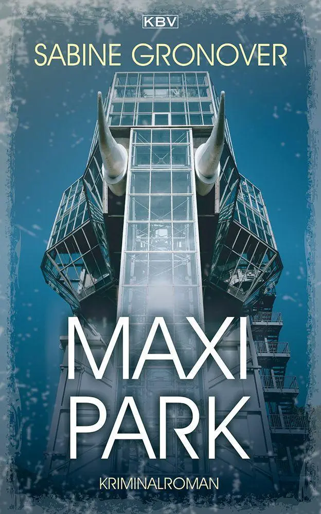 Cover: 9783954416974 | Maxipark | Kriminalroman | Sabine Gronover | Taschenbuch | 342 S.
