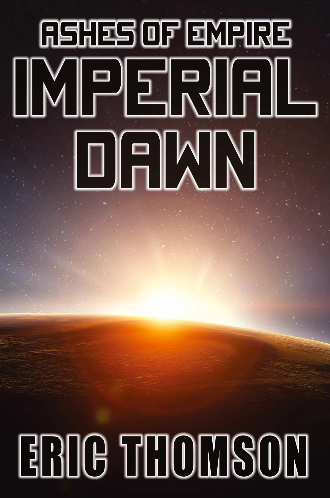 Cover: 9781998167074 | Imperial Dawn | Eric Thomson | Taschenbuch | Englisch | 2024