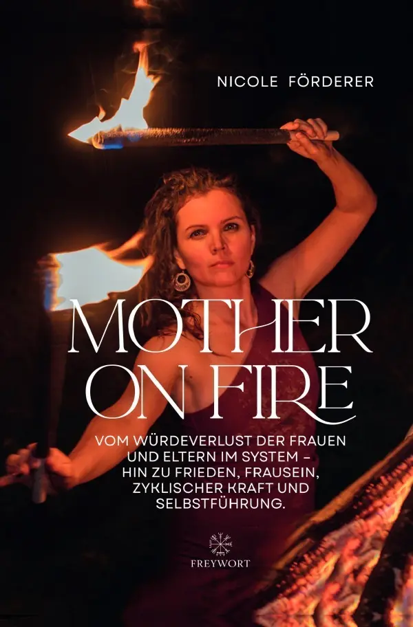 Cover: 9783565097074 | MOTHER ON FIRE | Nicole Förderer | Taschenbuch | 256 S. | Deutsch