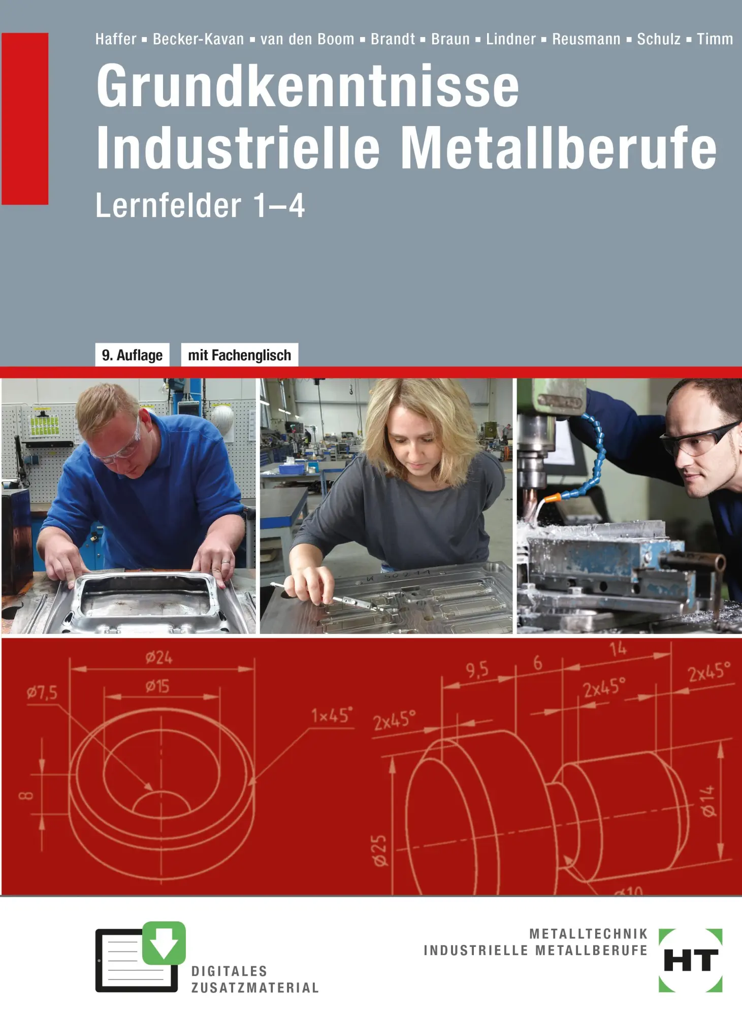 Cover: 9783582757074 | Grundkenntnisse Industrielle Metallberufe | Lernfelder 1-4 | Buch