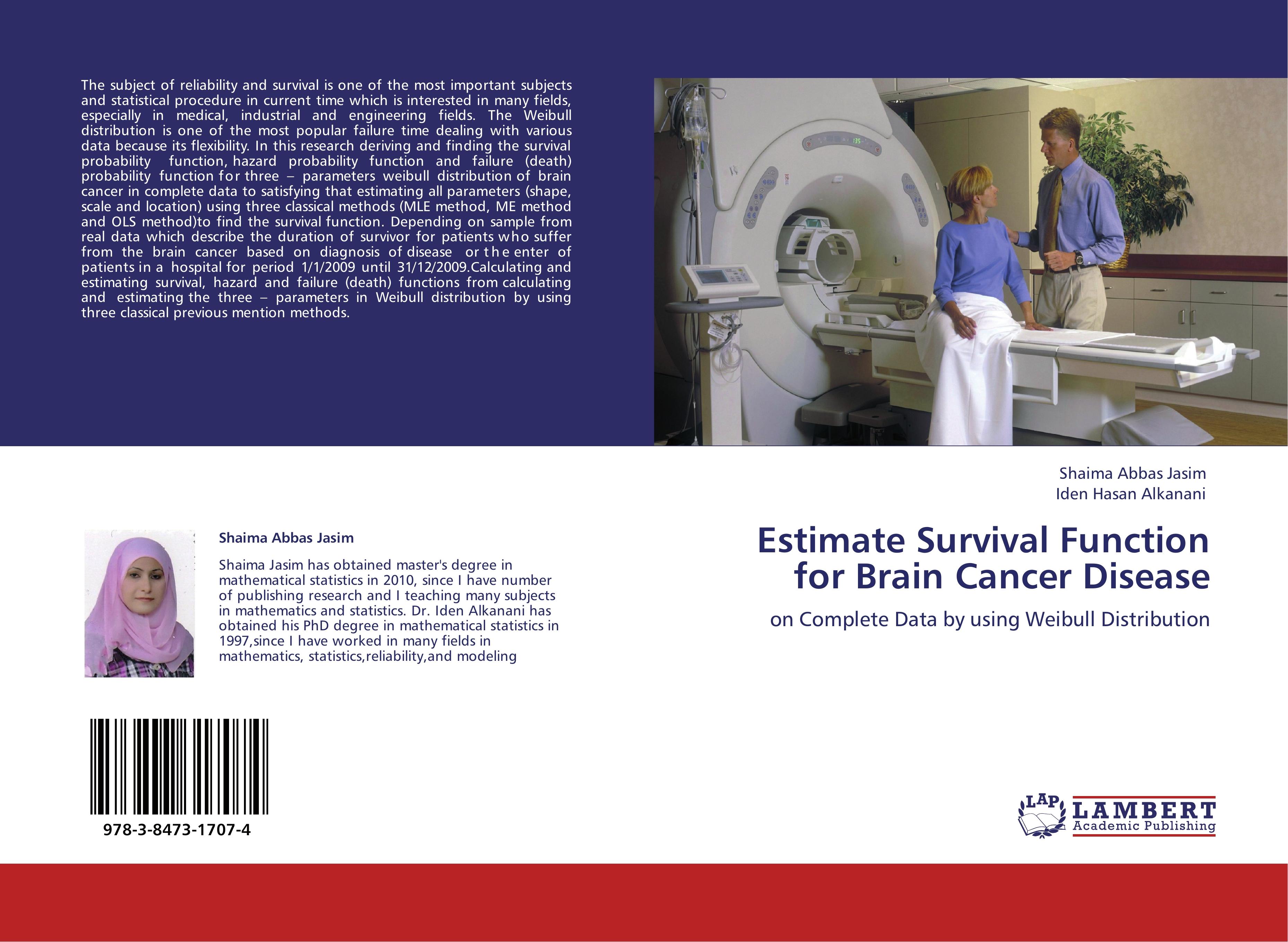 Estimate Survival Function for Brain Cancer Disease | on Complete Data by using Weibull Distribution | Shaima Abbas Jasim (u. a.) | Taschenbuch | Paperback | 80 S. | Englisch | 2012 - Abbas Jasim, Shaima