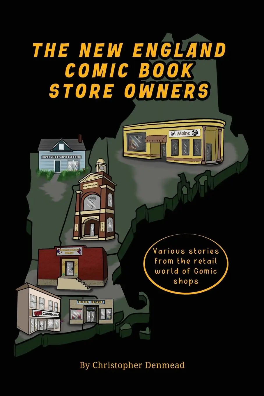 Cover: 9798887717074 | The New England Comic Book Store Owners | Christopher Denmead | Buch