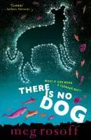 Cover: 9780141327174 | There Is No Dog | Meg Rosoff | Taschenbuch | 245 S. | Englisch | 2012