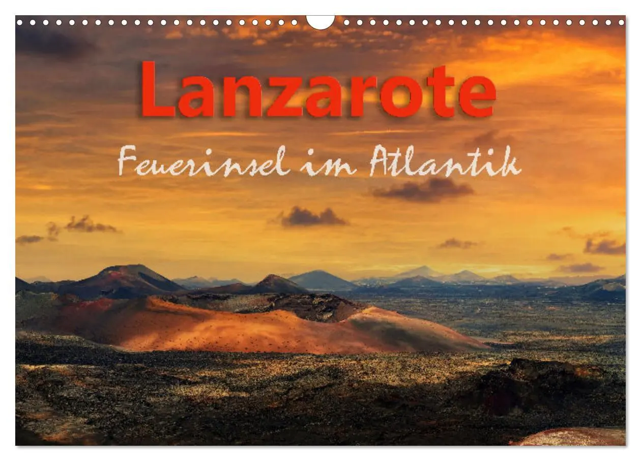 Cover: 9783457627174 | Lanzarote Feuerinsel im Atlantik (Wandkalender 2026 DIN A3 quer),...