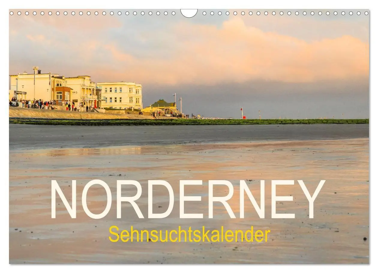 Cover: 9783569047174 | Norderney Sehnsuchtskalender (Wandkalender 2027 DIN A3 quer),...