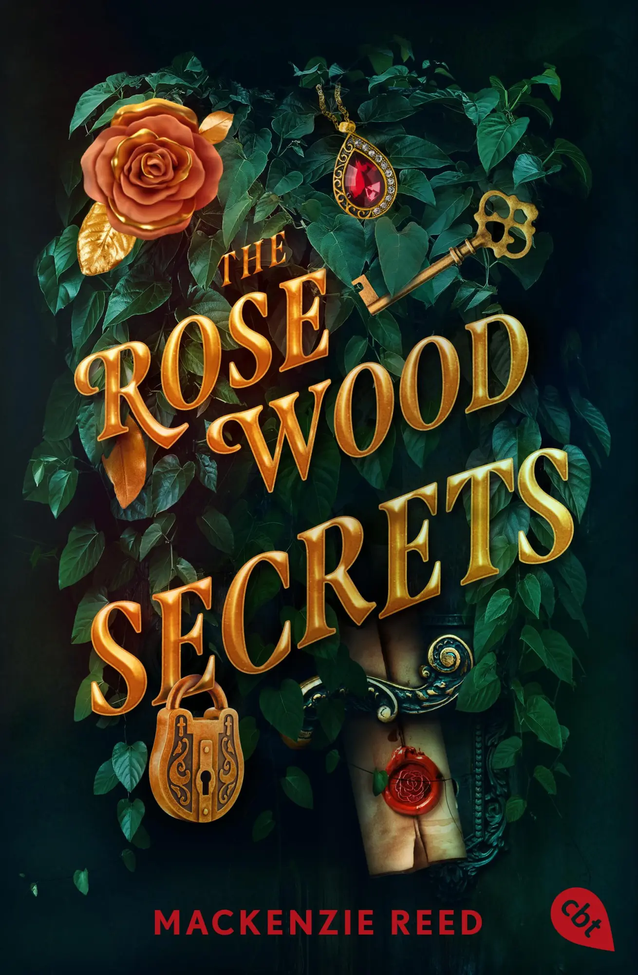 Cover: 9783570317174 | The Rosewood Secrets | Mackenzie Reed | Taschenbuch | 368 S. | Deutsch