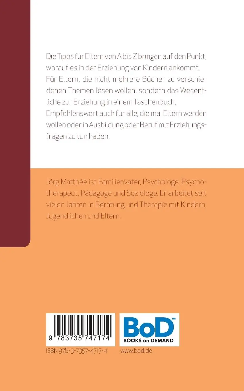 Rückseite: 9783735747174 | Tipps für Eltern von A bis Z | Ein kleines Erziehungsratgeber-Lexikon
