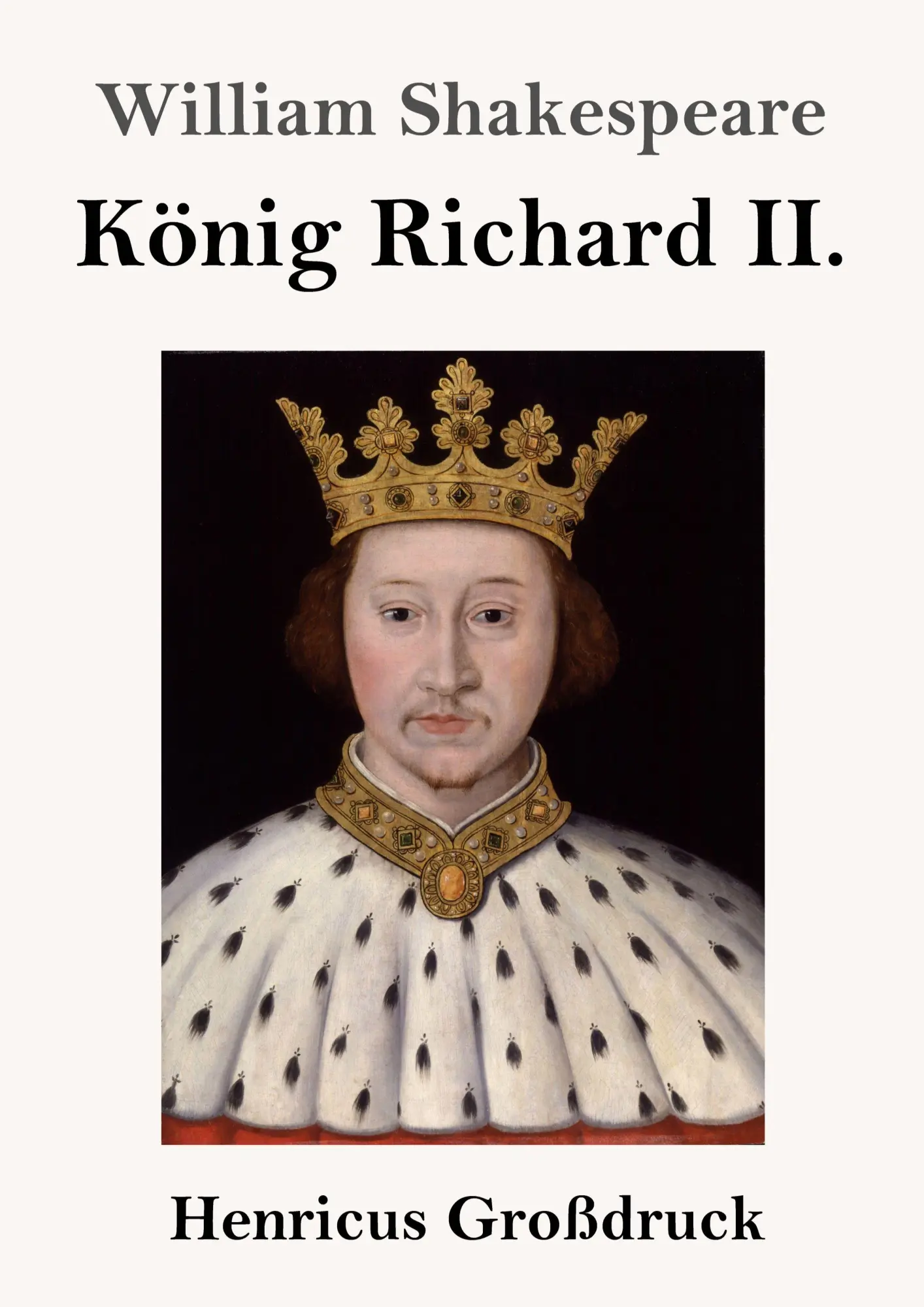 Cover: 9783847857174 | König Richard II. (Großdruck) | William Shakespeare | Taschenbuch