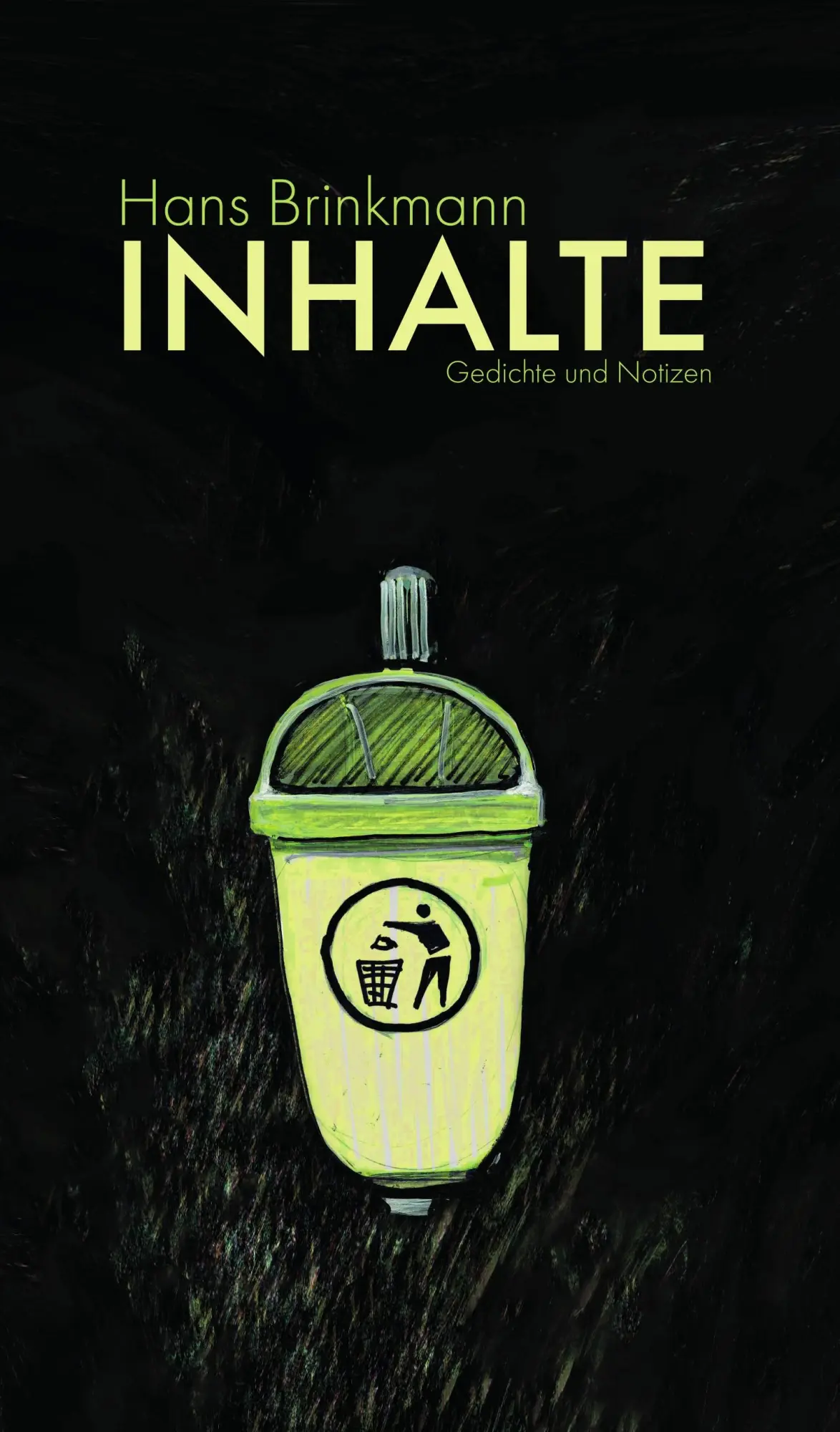 Cover: 9783939927174 | Inhalte | Gedichte und Notizen | Hans Brinkmann | Taschenbuch | 2024