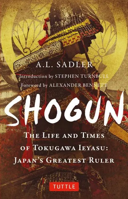 Cover: 9784805317174 | Shogun | The Life and Times of Tokugawa Ieyasu: Japan's Greatest Ruler