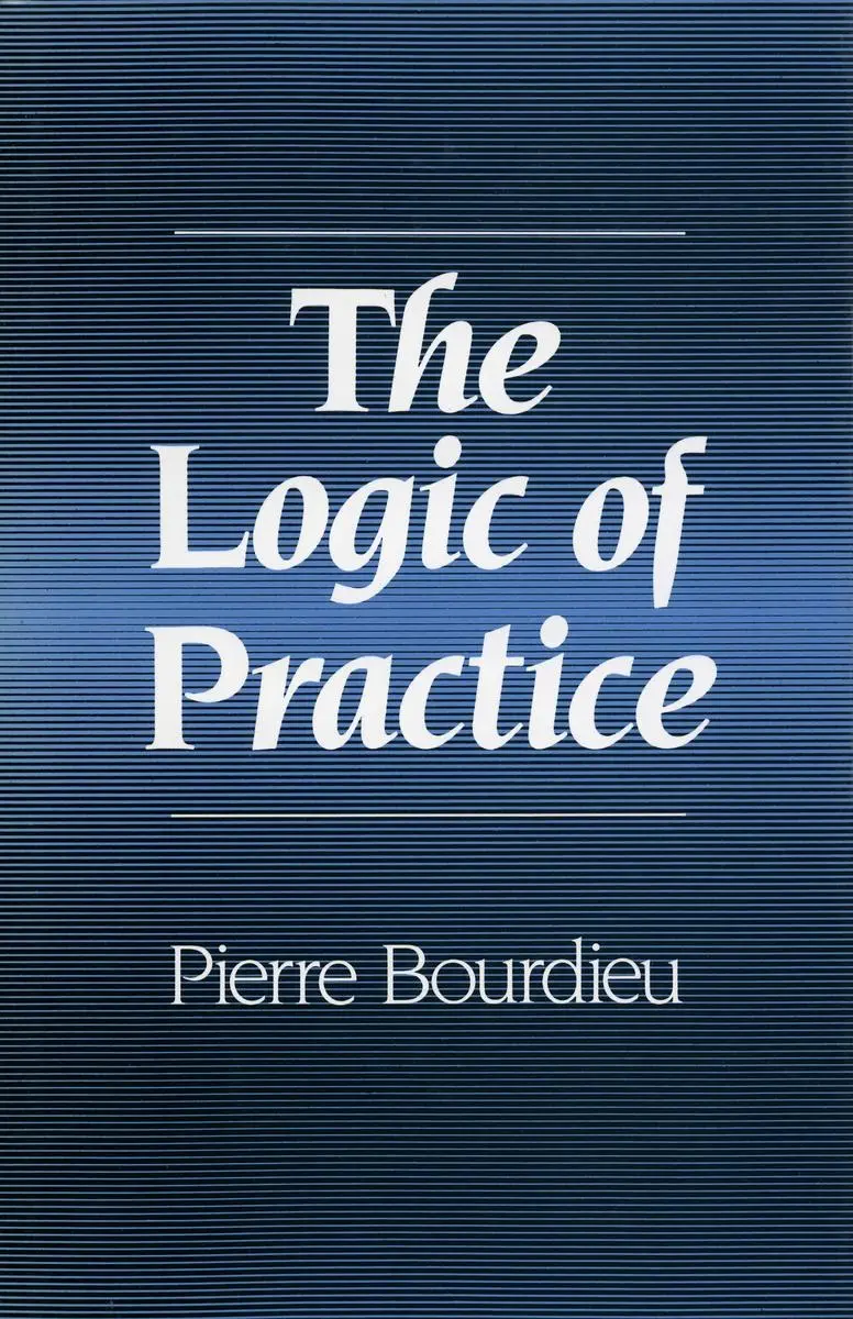 Cover: 9780804717274 | Logic of Practice | Pierre Bourdieu | Buch | Englisch | 1990