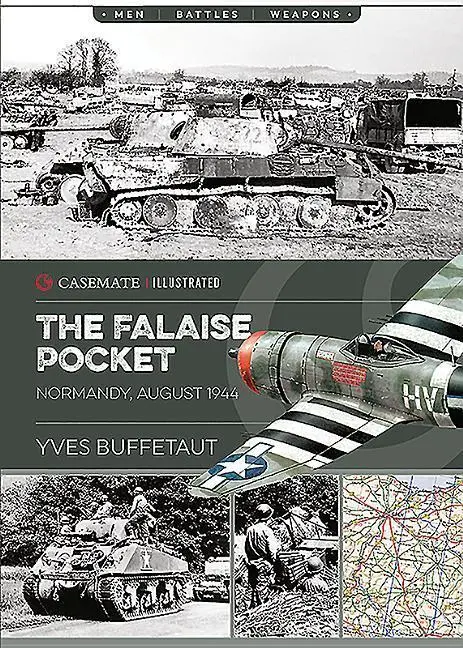 Cover: 9781612007274 | The Falaise Pocket | Normandy, August 1944 | Yves Buffetaut | Buch