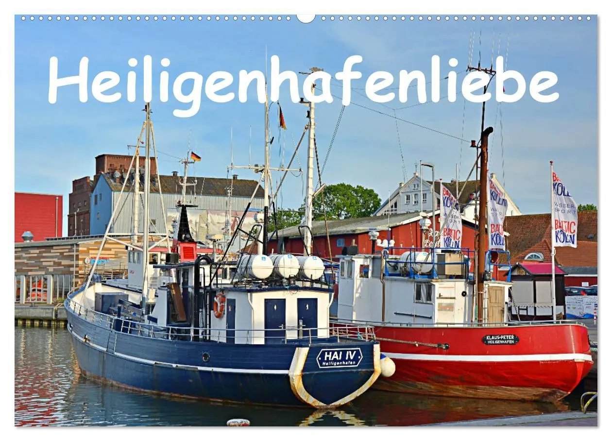 Cover: 9783457787274 | Heiligenhafenliebe (Wandkalender 2026 DIN A2 quer), CALVENDO...