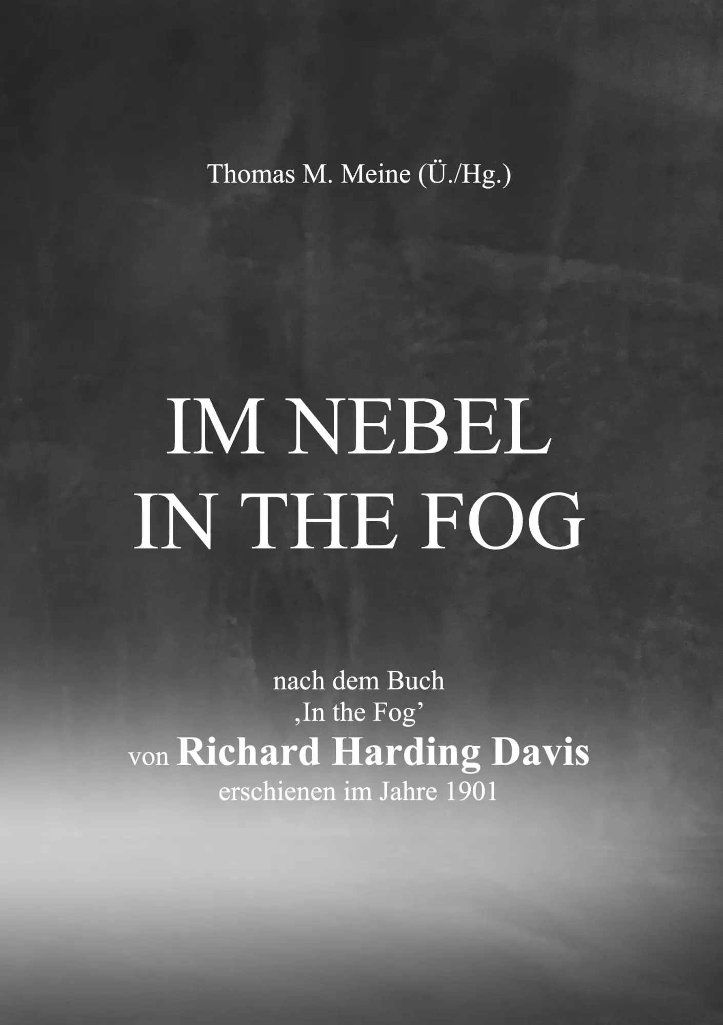 Cover: 9783819297274 | Im Nebel - In the Fog | Richard Harding Davis | Taschenbuch | 116 S.