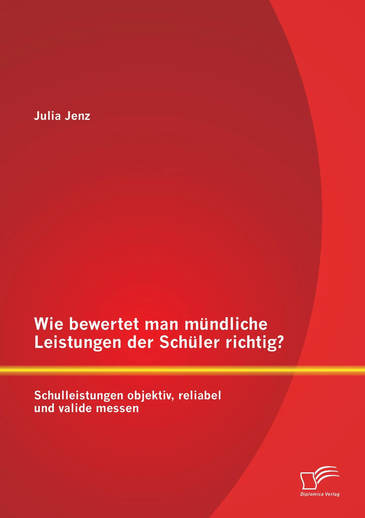 Cover: 9783842897274 | Wie bewertet man mündliche Leistungen der Schüler richtig?...