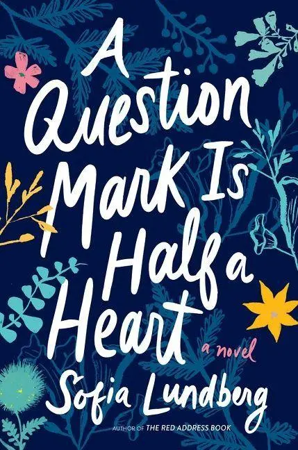 Cover: 9780358697374 | A Question Mark Is Half a Heart | Sofia Lundberg | Taschenbuch | 2022