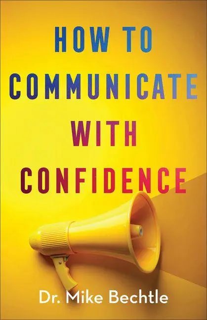 Cover: 9780800747374 | How to Communicate with Confidence | Bechtle | Taschenbuch | Englisch