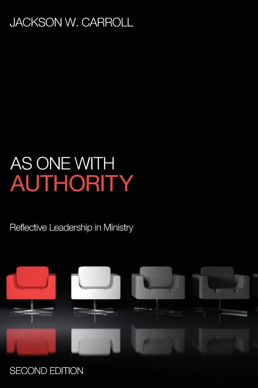 Cover: 9781608997374 | As One with Authority, Second Edition | Jackson W. Carroll | Buch