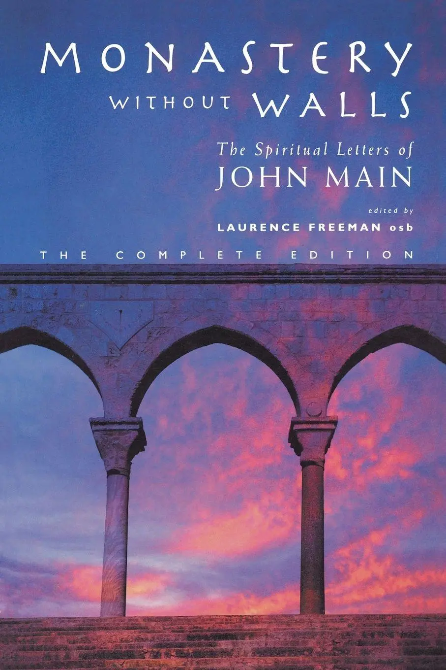 Cover: 9781853117374 | Monastery Without Walls | The Spiritual Letters of John Main | Main