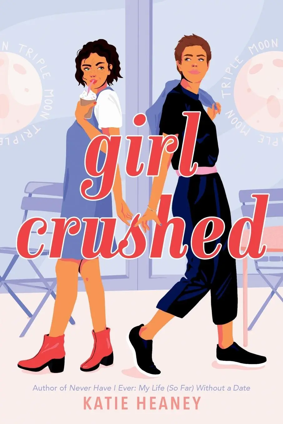 Cover: 9781984897374 | Girl Crushed | Katie Heaney | Taschenbuch | Einband - flex.(Paperback)
