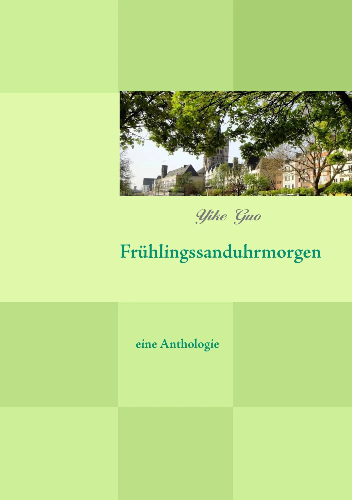 Cover: 9783842337374 | Frühlingssanduhrmorgen | Yike Guo | Taschenbuch | 52 S. | Deutsch