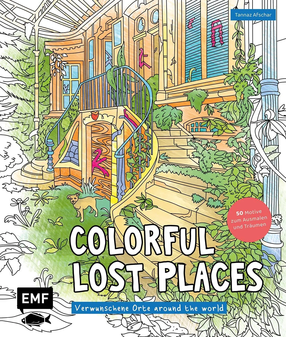 Cover: 9783745927474 | Colorful Lost Places - Verwunschene Orte around the world | Kaboli