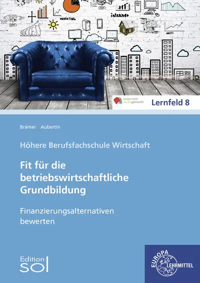 Cover: 9783808527474 | Finanzierungsalternativen bewerten | Ulrike Brämer (u. a.) | Buch