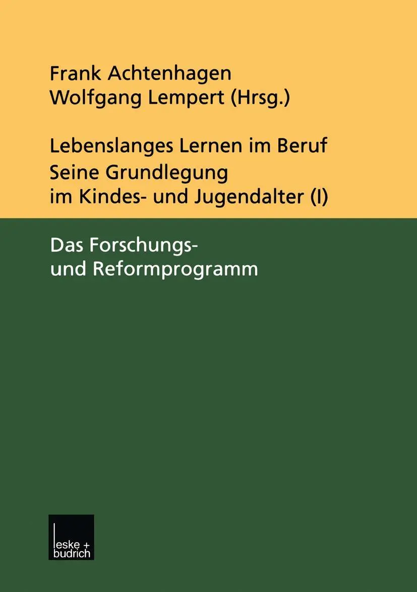 Cover: 9783810027474 | Lebenslanges Lernen im Beruf - seine Grundlegung im Kindes- und...