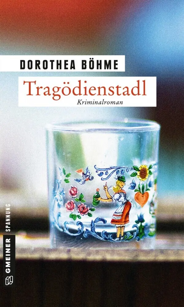 Cover: 9783839217474 | Tragödienstadl | Kriminalroman | Dorothea Böhme | Taschenbuch | 243 S.