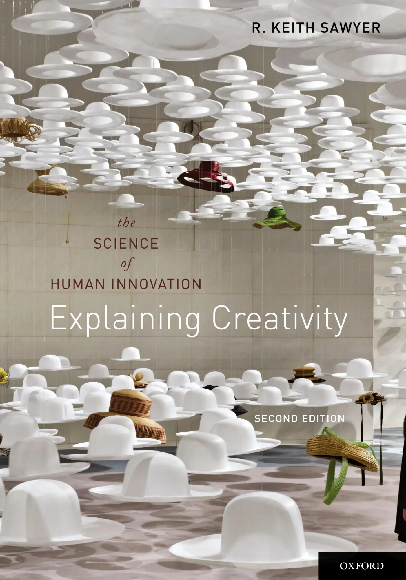 Cover: 9780199737574 | Explaining Creativity | The Science of Human Innovation | Sawyer