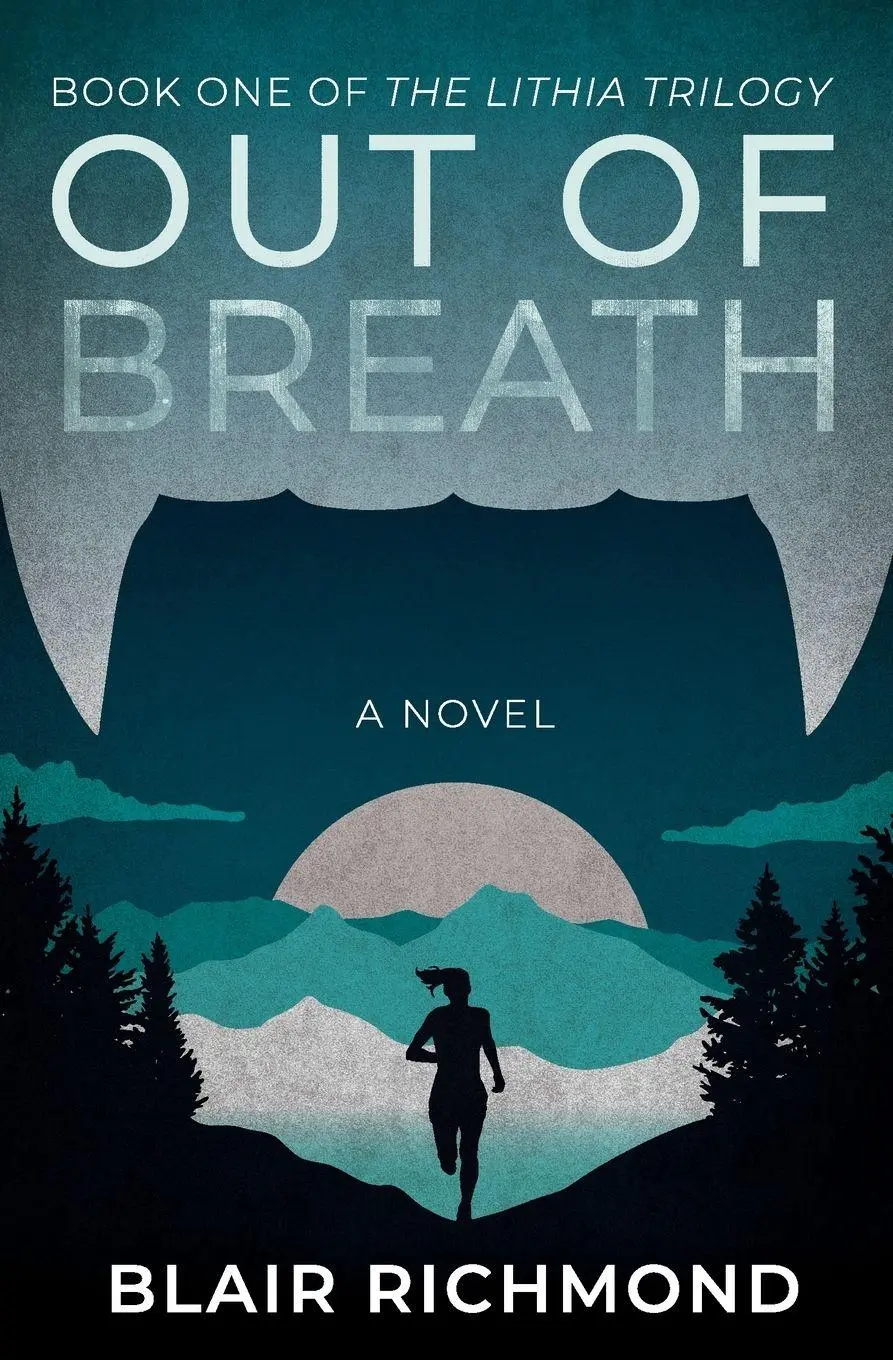 Cover: 9780979647574 | Out of Breath | The Lithia Trilogy, Book 1 | Blair Richmond | Buch