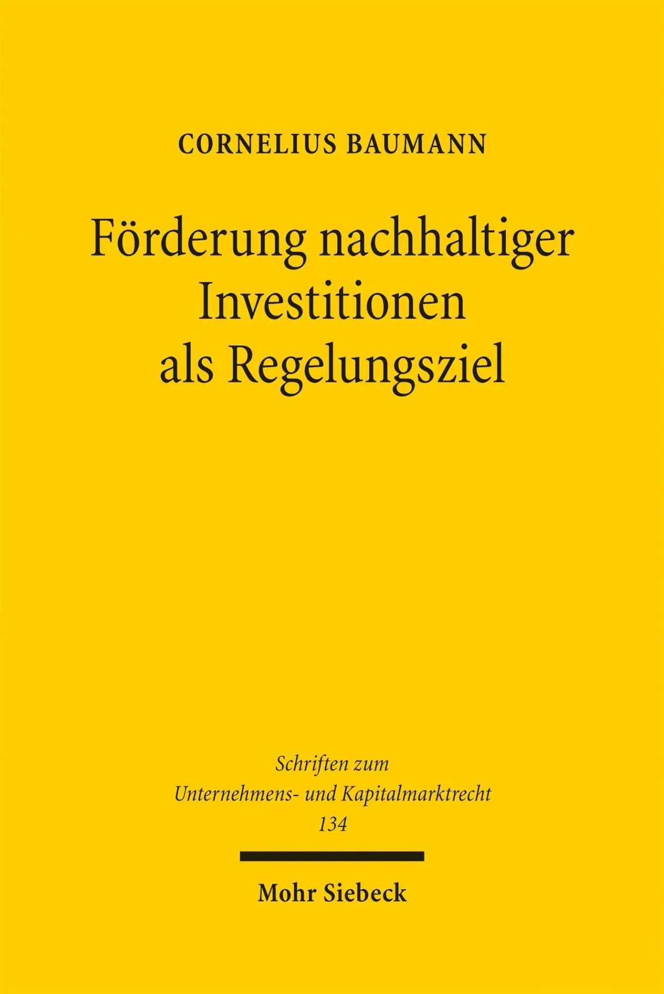 Cover: 9783161647574 | Förderung nachhaltiger Investitionen als Regelungsziel | Baumann