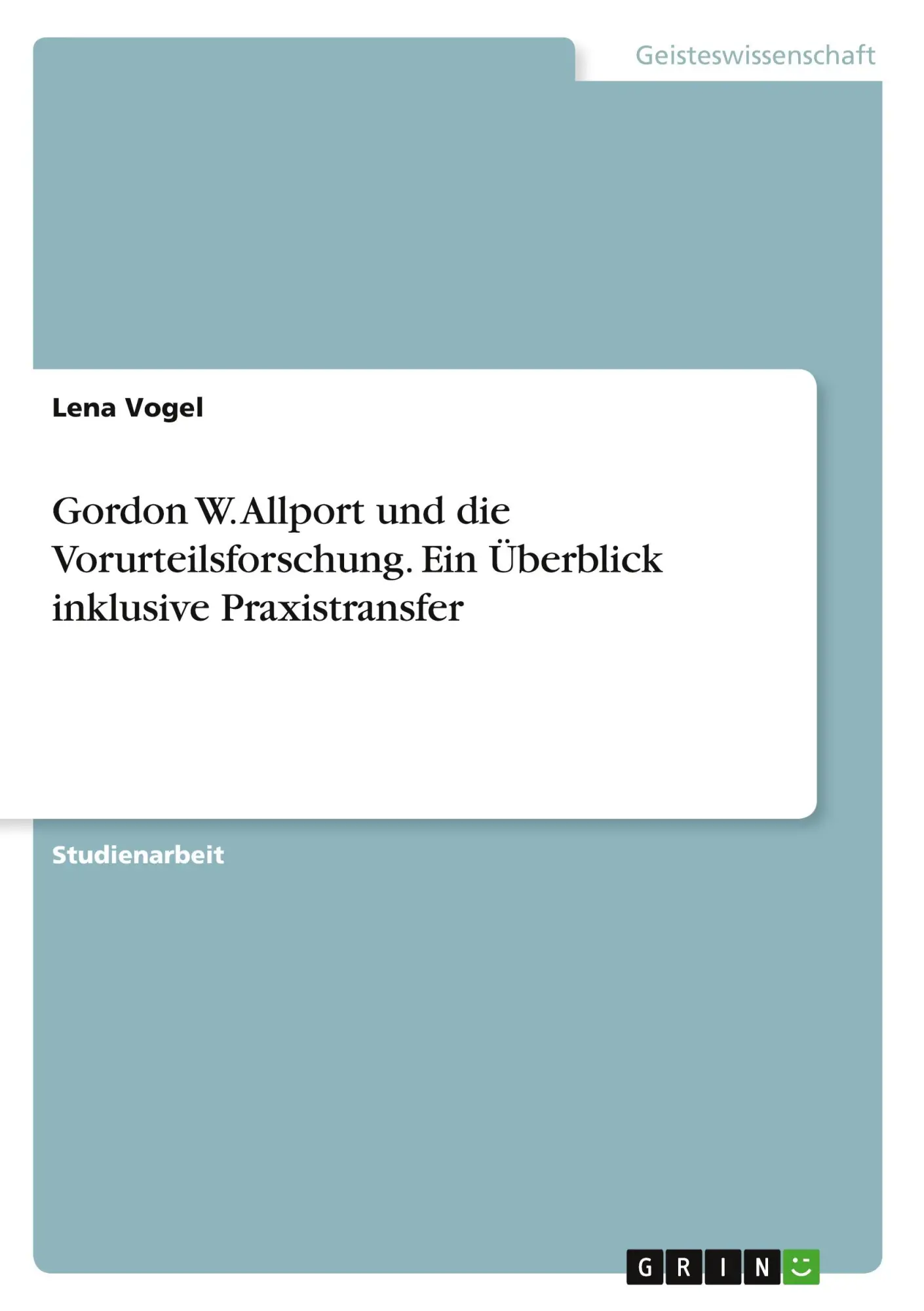 Cover: 9783346497574 | Gordon W. Allport und die Vorurteilsforschung. Ein Überblick...