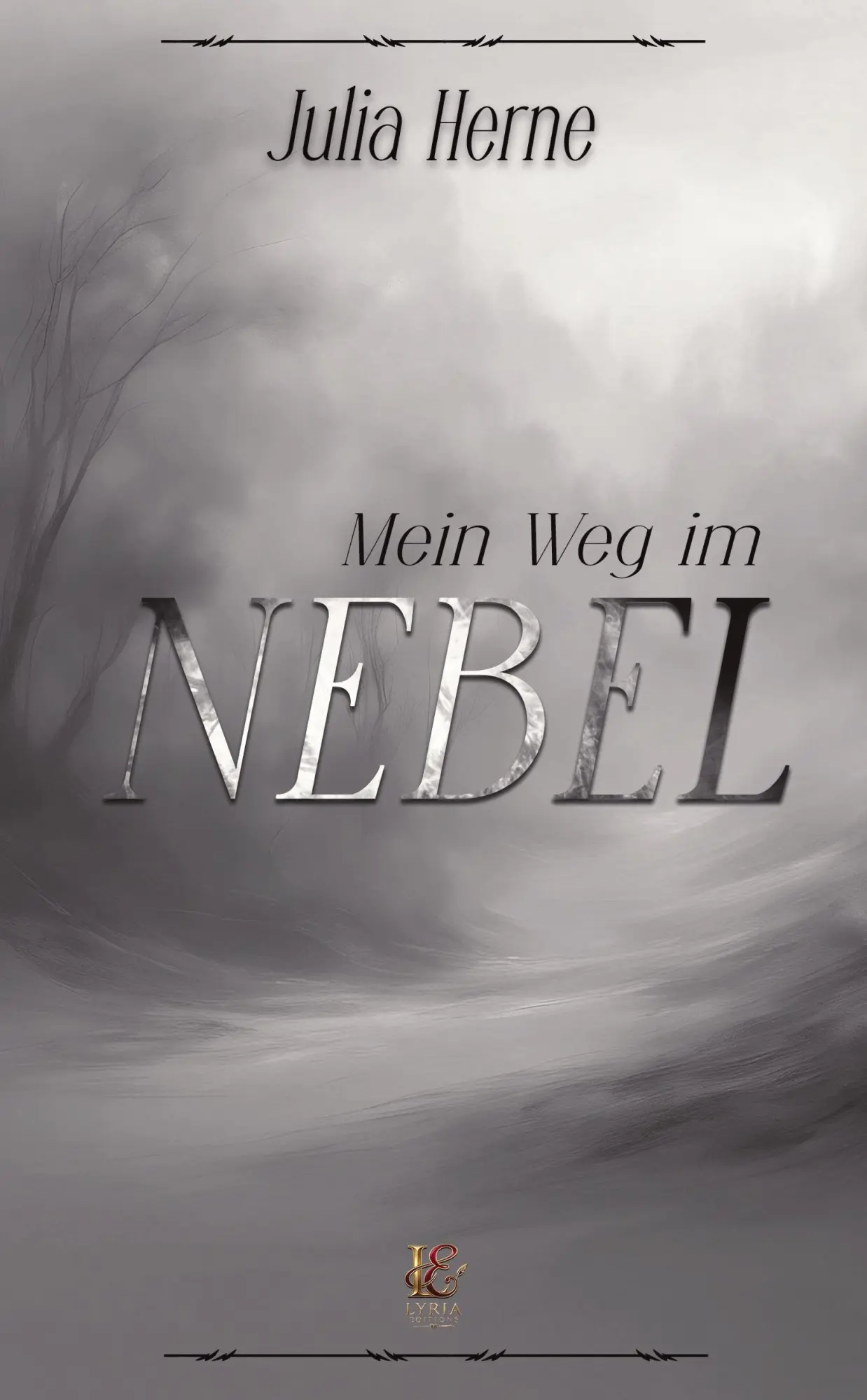 Cover: 9783384877574 | Mein Weg im Nebel | Julia Herne | Taschenbuch | 168 S. | Deutsch