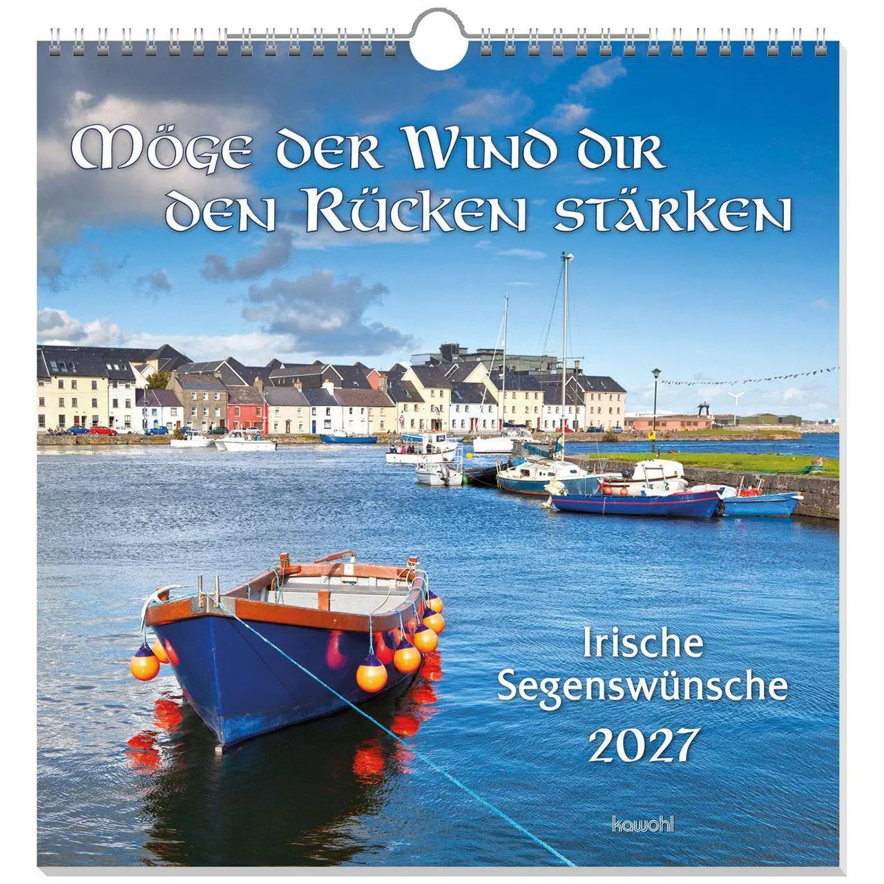 Cover: 9783754827574 | Möge der Wind dir den Rücken stärken 2027 | Irische Segenswünsche