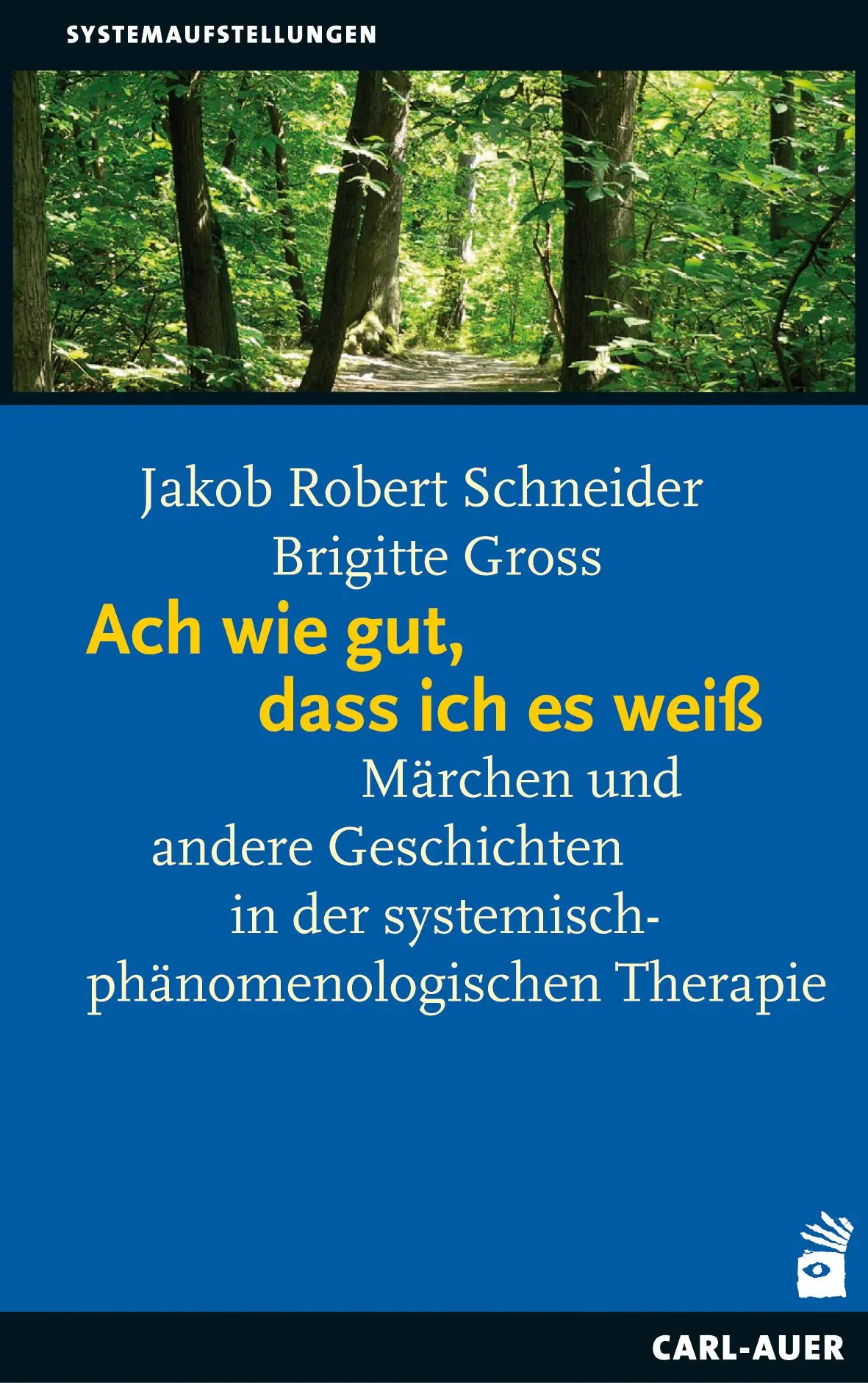 Cover: 9783896707574 | Ach wie gut, dass ich es weiß | Jakob Robert Schneider (u. a.) | Buch Cover: 9783896707574 | Ach wie gut, dass ich es weiß | Jakob Robert Schneider (u. a.) | Buch