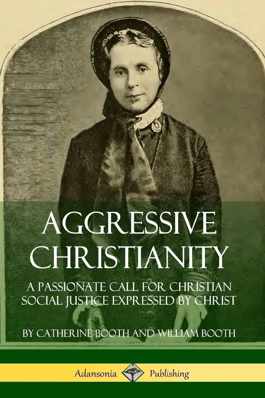 Cover: 9780359727674 | Aggressive Christianity | Catherine Booth (u. a.) | Taschenbuch | 2019