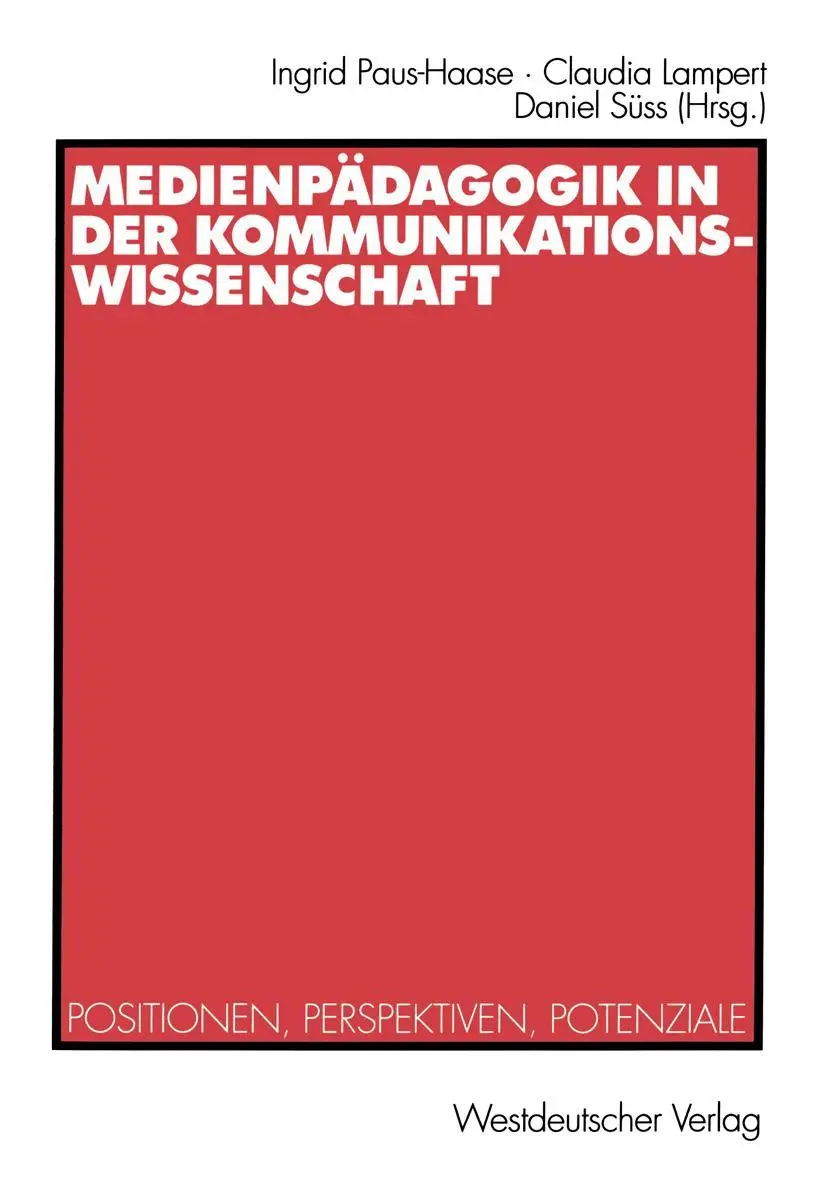 Cover: 9783531137674 | Medienpädagogik in der Kommunikationswissenschaft | Paus-Haase (u. a.)