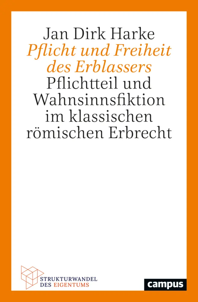 Cover: 9783593517674 | Pflicht und Freiheit des Erblassers | Jan Dirk Harke | Taschenbuch