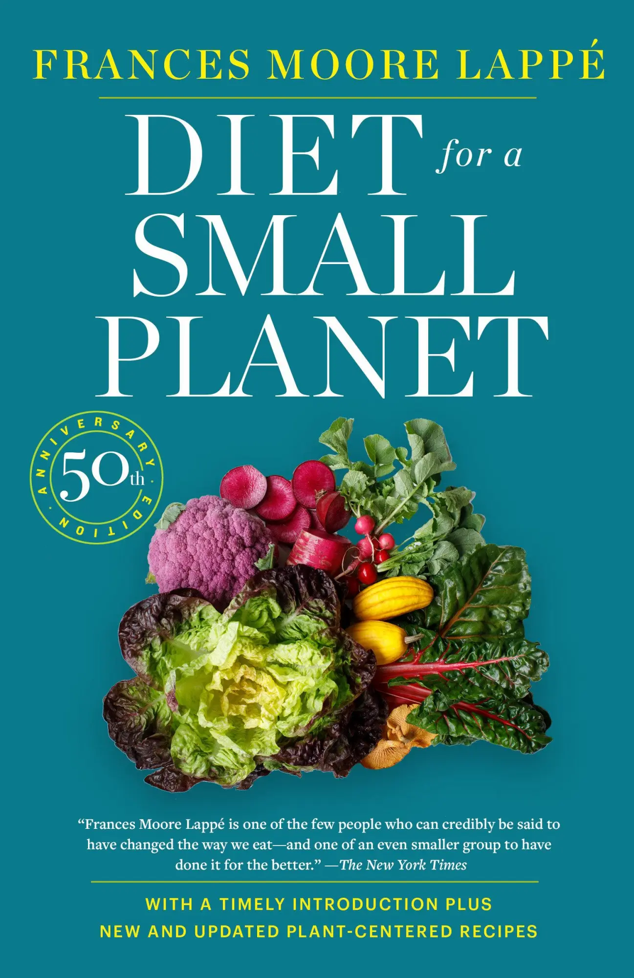 Cover: 9780593357774 | Diet for a Small Planet (Revised and Updated) | Frances Moore Lappe