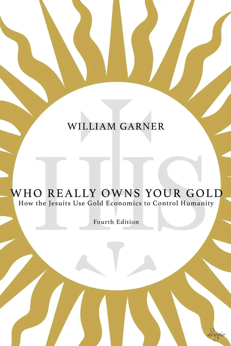 Cover: 9780996767774 | Who Really Owns Your Gold | William Garner | Taschenbuch | Englisch