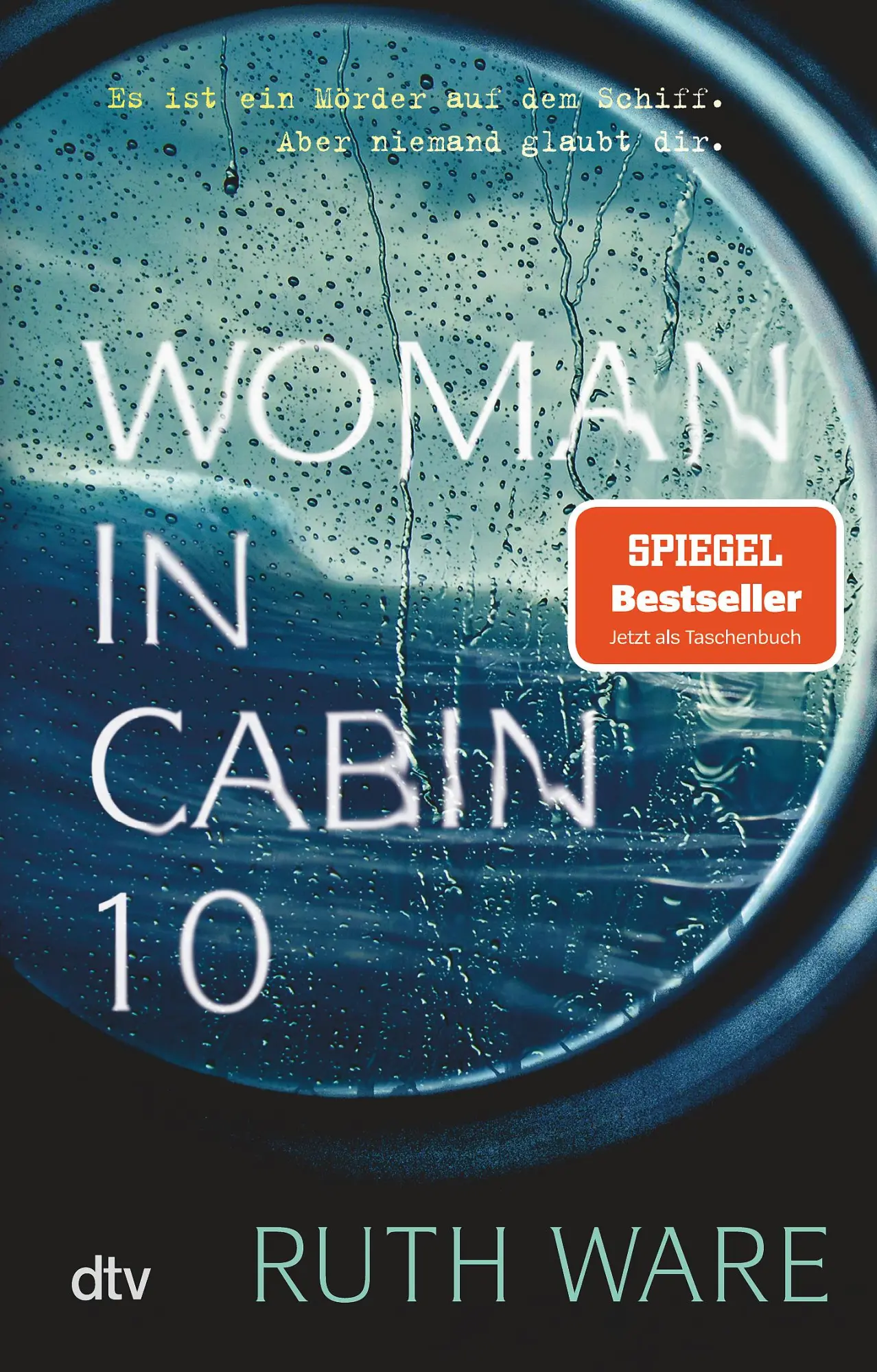Cover: 9783423217774 | Woman in Cabin 10 | Thriller | Ruth Ware | Taschenbuch | 384 S. | 2019
