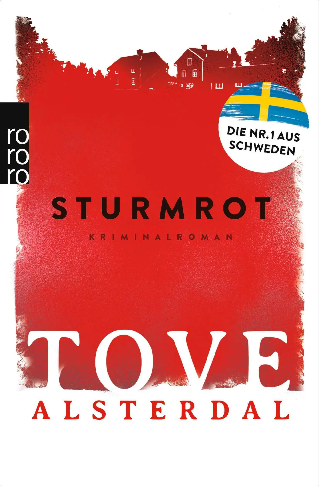 Cover: 9783499007774 | Sturmrot | Die Nr. 1 aus Schweden | Tove Alsterdal | Taschenbuch
