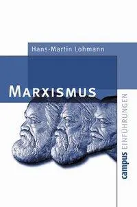 Cover: 9783593367774 | Marxismus | Einführungen, Campus Einführungen | Hans-Martin Lohmann