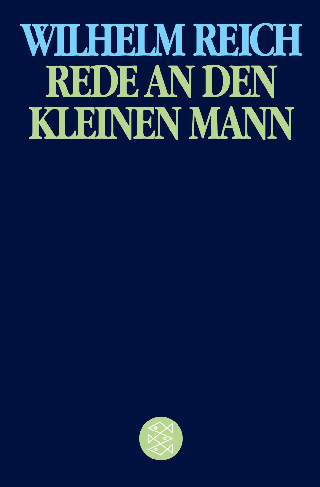 Cover: 9783596267774 | Rede an den kleinen Mann | Wilhelm Reich | Taschenbuch | 128 S. | 1984